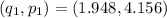 (q_1,p_1)=(1.948,4.156)