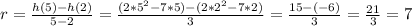 r = \frac{h(5) - h(2)}{5 - 2} = \frac{(2*5^2 - 7*5) - ( 2*2^2 - 7*2)}{3}  = \frac{15 - (-6)}{3}  = \frac{21}{3}  = 7