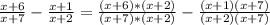 \frac{x+6}{x+7}-\frac{x+1}{x+2}=\frac{(x+6)*(x+2)}{(x+7)*(x+2)}-\frac{(x+1)(x+7)}{(x+2)(x+7)}\\\\