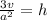 \frac{3v}{a^{2}} =   h