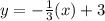 y = -\frac{1}{3}(x) + 3