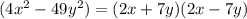 (4x^{2} - 49y^{2} ) = (2x+7y)(2x-7y)