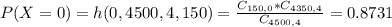 P(X = 0) = h(0,4500,4,150) = \frac{C_{150,0}*C_{4350,4}}{C_{4500,4}} = 0.8731