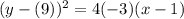 (y-(9))^2=4(-3)(x-1)