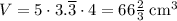 V=5\cdot 3.\overline{3}\cdot 4=66\frac{2}{3}\:\mathrm{cm^3}