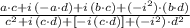 \frac{a\cdot c +i\,(-a\cdot d) + i\,(b\cdot c) +(-i^{2})\cdot (b\cdot d)}{c^{2}+i\,(c\cdot d)+[-i\,(c\cdot d)] +(-i^{2})\cdot d^{2}}