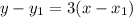 y-y_1=3(x-x_1)