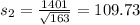 s_2 = \frac{1401}{\sqrt{163}} = 109.73