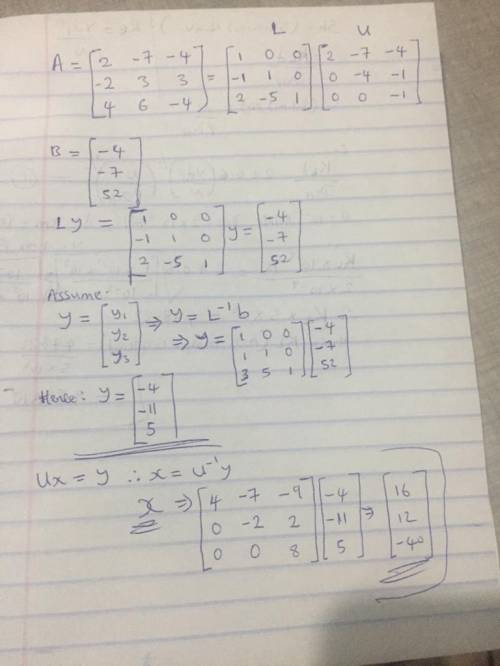 Solve the equation Axb by using the LU factorization given for A. Also solve Axb by ordinary row red