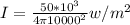 I=\frac{50*10^3}{4 \pi 10000^2} w/m^2