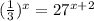 (\frac{1}{3})^x = 27^{x + 2}