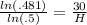 \frac{ln(.481)}{ln(.5)}=\frac{30}{H}