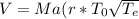 V=Ma(r*T_0\sqrt{T_e}