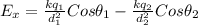 E_x = \frac{k q_1}{d_1^2} Cos \theta_1 -   \frac{k q_2}{d_2^2} Cos \theta_2