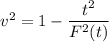 v^2 = 1 - \dfrac{t^2}{F^2(t)}