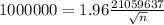 1000000 = 1.96\frac{21059637}{\sqrt{n}}