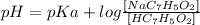 pH = pKa + log \frac{[NaC_7H_5O_2]}{[HC_7H_5O_2]}