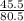 \frac{45.5}{80.5}