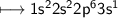 \\ \sf\longmapsto 1s^22s^22p^63s^1