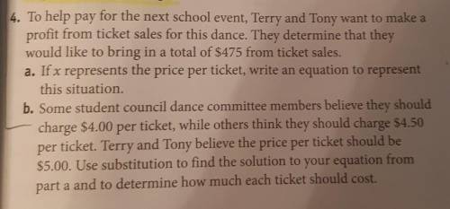 To help pay for the next school event, Terry and Tony want to make aprofit from ticket sales for thi