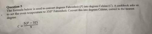 The formula below is used to convert degrees Fahrenheit (F) into degrees Celsius (C). A cookbook ask