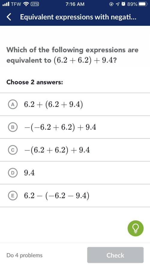 Which of the following expressions are equivalent to (6.2+6.2)+9.4