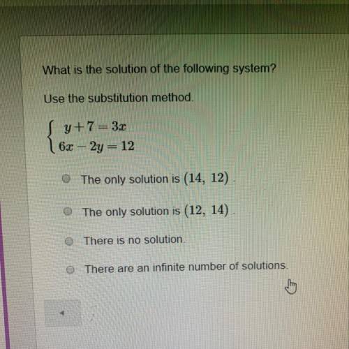 What is the solution of the following system use the substitution method