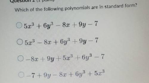 Which of the following polynomials are in standard form?