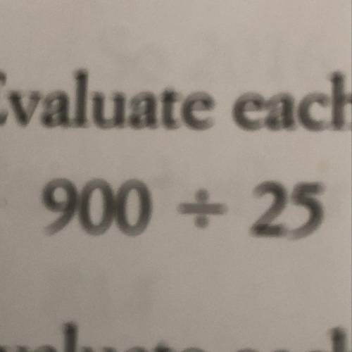 How to do 900 divided by 25
