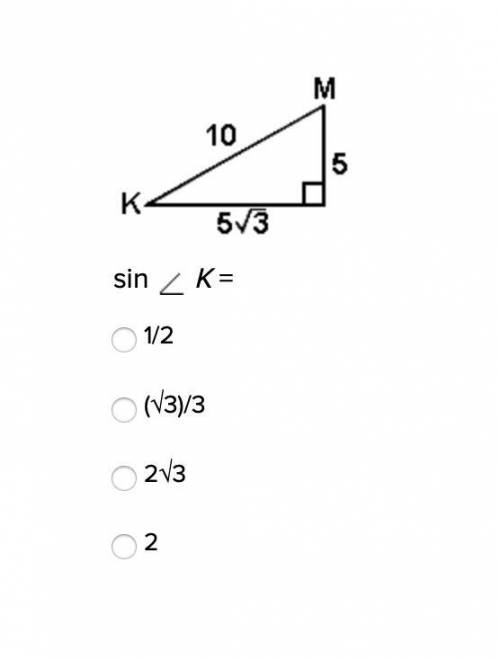 Sin K = A. 1/2 B. (√3)/3 C. 2√3 D. 2