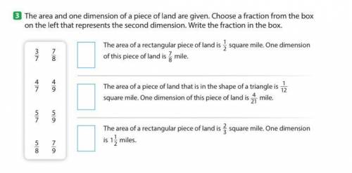 The area and one dimension of a piece of land are given. Choose a fraction from the box on the left