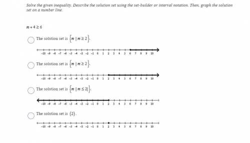 Solve the given inequality. Describe the solution set using the set-builder or interval notation. Th