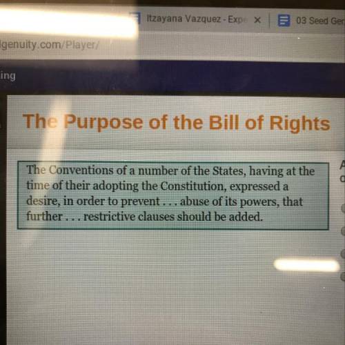 According to this excerpt, what was the main purpose of ratifying the Bill of Rights? 1.)To adopt th