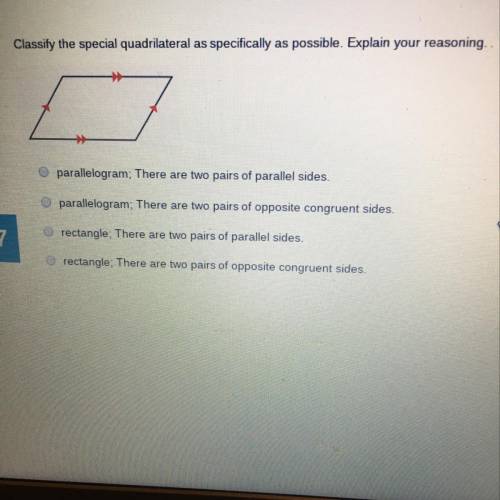 Classify the special quadrilateral as specifically as possible. Explain your reasoning. parallelogra