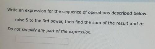 Raise 5 to the 3rd power then find the sum of the result and m