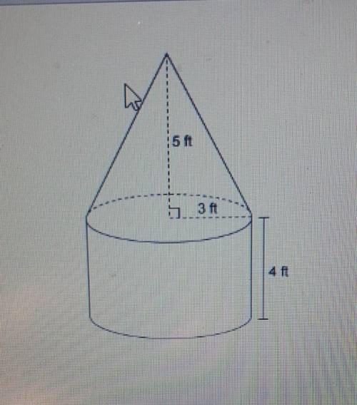 The figure is made up of a cylinder and a cone.What is the exact volume of the figure?Enter your ans