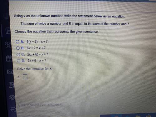 The sum of twice a number and six is equal to the sum of the number and 7. What is the equation that