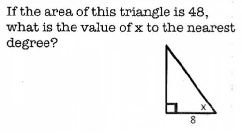 If the area of a triangle is 48, what is the value of x to the nearest degree?