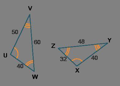Which statement best describes triangles UVW and XYZ? They are similar and congruent. They are simil
