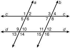 If a| |b and c| |d, which pair of angles are congruent? 1 and 16 5 and 8 9 and 11 12 and 13