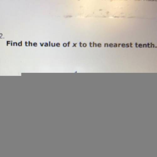 Find the value of x to the nearest tenth.