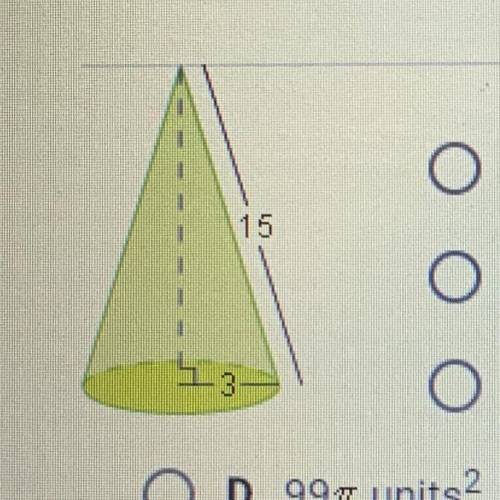 What is the surface area of the right cone below? O A. 126x units O B. 54 units OC. 63x units D. 998