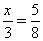 Solve for x. 8/15 15/8 24/5