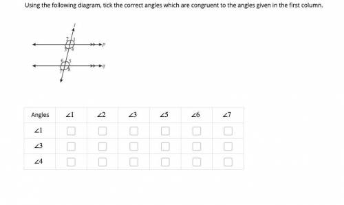 Using the following diagram, tick the correct angles which are congruent to the angles given in the