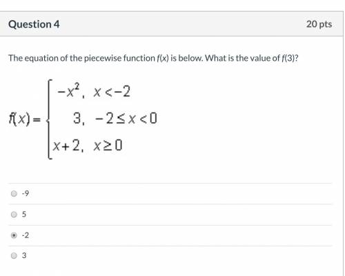 The equation of the piecewise function f(x) is below. What is the value of f(3)?