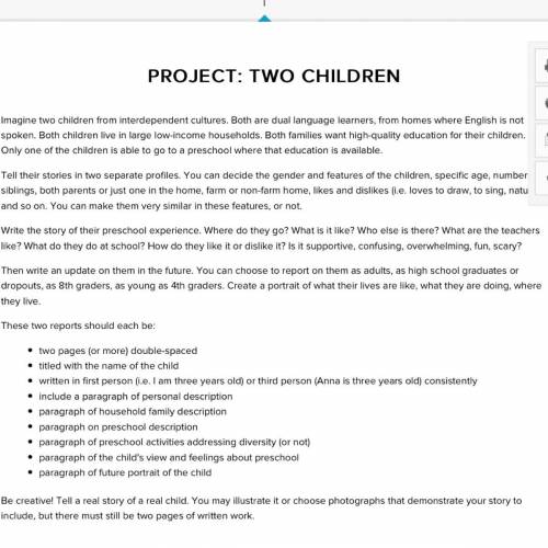 PLEASE HELP!! Doesn’t have to be long. PROJECT: TWO CHILDREN Imagine two children from interdependen