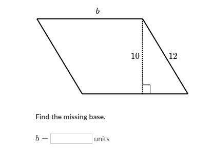 The parallelogram shown below has an area of 140 units What is the missing base?