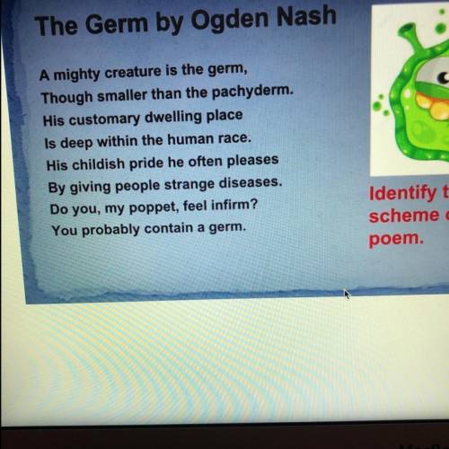 Please help I need to identify the rhyme scheme of the poem in the picture