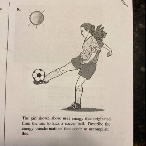 What are the energy transformations that occur when a girl kicks a soccer ball.