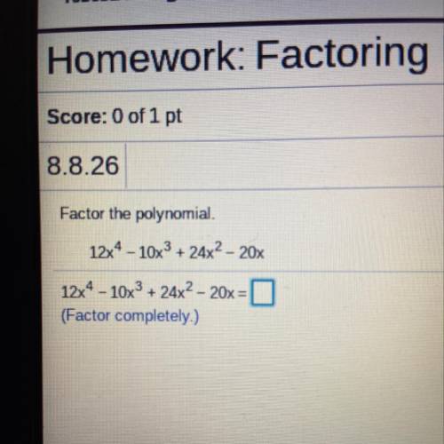 Please help!  FACTOR THE POLYNOMIAL: